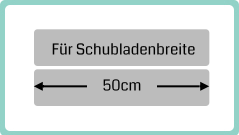 Schubladenbreite 50